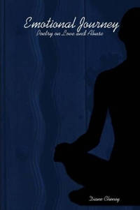 Emotional Journey: Poetry on Love and Abuse