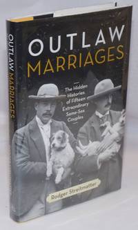image of Outlaw Marriages: the hidden histories of fifteen extraordinary same-sex couples