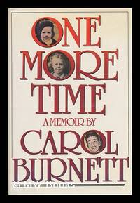 One More Time : a Memoir / by Carol Burnett