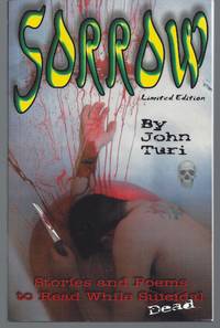 image of Sorrow: (Stories and Poems to Read While Dead)