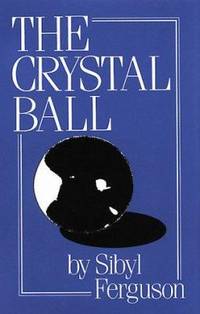 The Crystal Ball