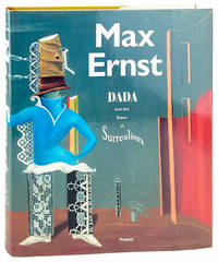 Max Ernst: Dada and the Dawn of Surrealism