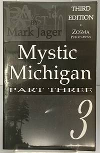 Mystic Michigan Part 3 Volume 3