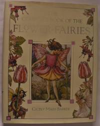 The Complete Book of the Flower Fairies by Cicely Mary Barker