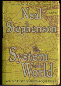 The System Of The World by Stephenson Neal - 2004