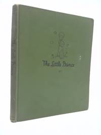 The Little Prince - Antoine De Saint Exupery - First Trade Edition - 4th Avenue Address on DJ Flap by Antoine De Saint Exupery - 1943