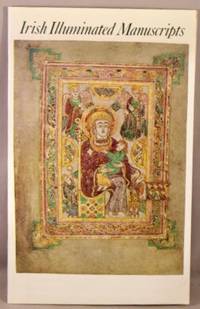 Irish Illuminated Manuscripts. (The Irish Heritage Series: 29).