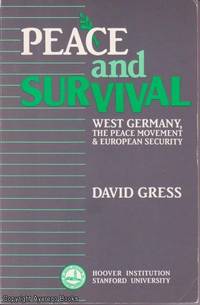 image of Peace and Survival: West Germany, the Peace Movement, and European Security