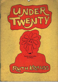 Under Twenty by Krauss, Ruth - 1970