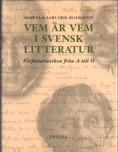 VEM ÄR VEM I SVENSK LITTERATUR. Författarlexikon…