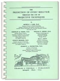 The Prediction of Overt Behavior Through the Use of Projective Techniques