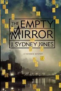 The Empty Mirror: A Viennese Mystery