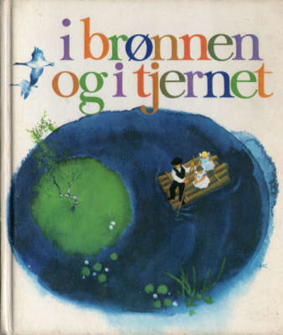I brønnen og i tjernet