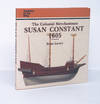 The Colonial Merchantman Susan Constant, 1605