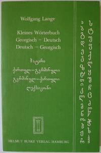 Kleines WÃ¶rterbuch Georgisch - Deutsch / Deutsch - Georgisch by Lange, Wolfgang - 1987