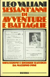 SESSANT'ANNI DI AVVENTURE E BATTAGLIE