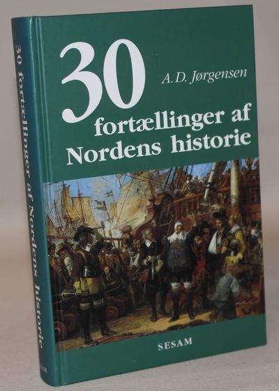 30 fortællinger af Nordens historie.