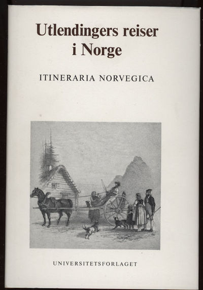 Utlendingers reiser i Norge. En bibliografi