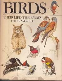 image of Birds Their Life, Their Ways, Their World