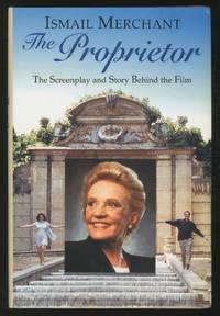 The Proprietor: The Screenplay and the Story Behind the Film