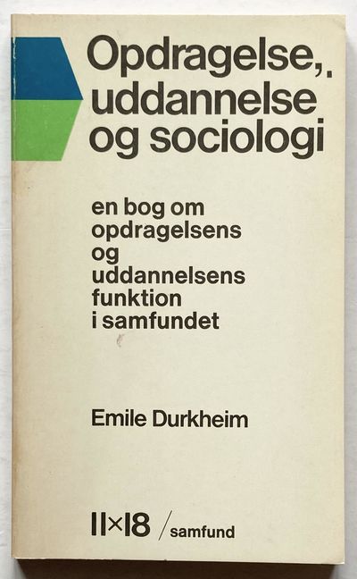 Opdragelse, uddannelse og sociologi.