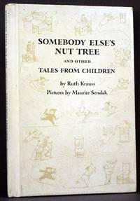 Somebody Else's Nut Tree and Other Tales from Children