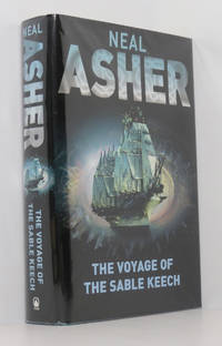 The Voyage of the Sable Keech by Asher, Neal - 2006