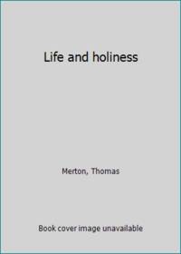 Life and holiness