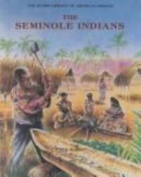 The Seminole Indians by Koslow, Philip; See Editorial Dept - 1994