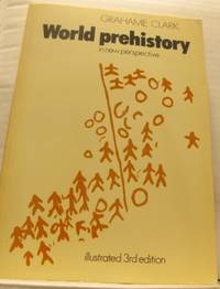 World Prehistory in New Perspective.