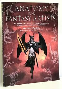 Anatomy for Fantasy Artists - an essential guide to creating action figures and fantastical forms