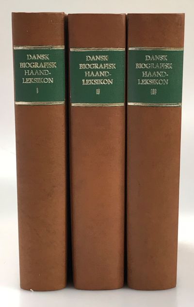 Dansk biografisk haandleksikon. Første bind.…