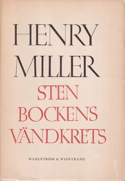 Stenbockens vändkrets. [Översättning av Gösta…