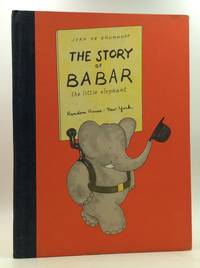 THE STORY OF BABAR, the Little Elephant by Jean de Brunhoff - 1933