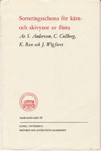 Sorteringsschema för kärn- och skivyxor av flinta. Av Stina Andersson, Carl Cullberg, Karin...