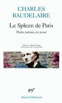 Le Spleen de Paris (Petits poemes en prose) (Poesie/Gallimard)
