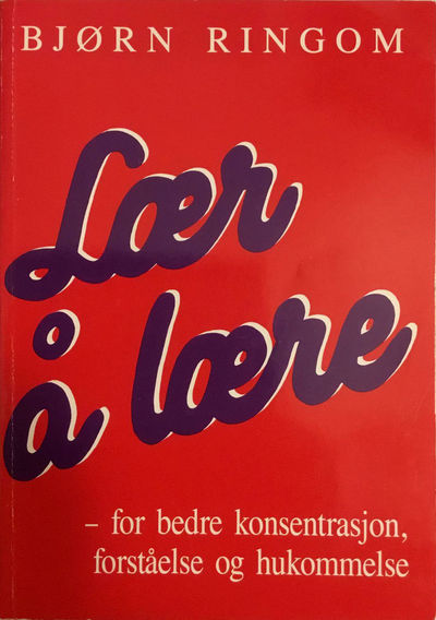 Lær å lære. For bedre konsentrasjon, forståelse…