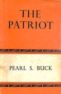 The Patriot by Buck, Pearl - 1956