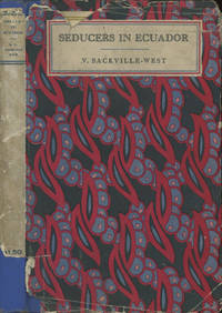 Seducers in Ecuador by Sackville-West, V - 1925