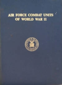 Air Force Combat Units of World War II