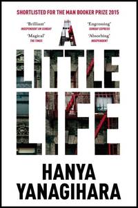 A Little Life by Yanagihara, Hanya