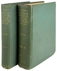 A History of the English Church During the Civil Wars and Under the Commonwealth, 1640-1660 [Two Volume Set]