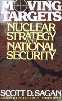 Moving Targets: Nuclear Strategy and National Security (Council on Foreign Relations)