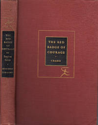 The Red Badge of Courage - An Episode of the American Civil War by Stephen Crane - First edition thus - 1951 - from 3 R's Books and Antiques (SKU: R1625)