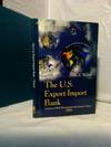 THE U.S. EXPORT-IMPORT BANK: ANALYSES OF RISK MANAGEMENT AND EXPOSURE LIMITS