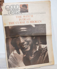 image of Good Times: universal life/ bulletin of the Church of the Times; vol. 2, #13, 1969: The Witch Is Dead, the Curse Is Broken