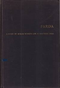 Parda: a Study of Muslim Women's Life in Northern India