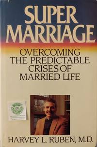 cover of Super Marriage: Overcoming the Predictable Crisis of Married Life