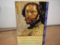Augustus John: The New Biography