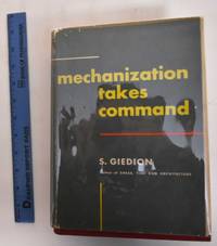 image of Mechanization Takes Command, a Contribution to Anonymous History